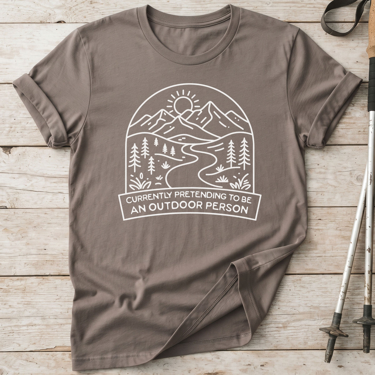 Currently Pretending To Be An Outdoor Person T-Shirt