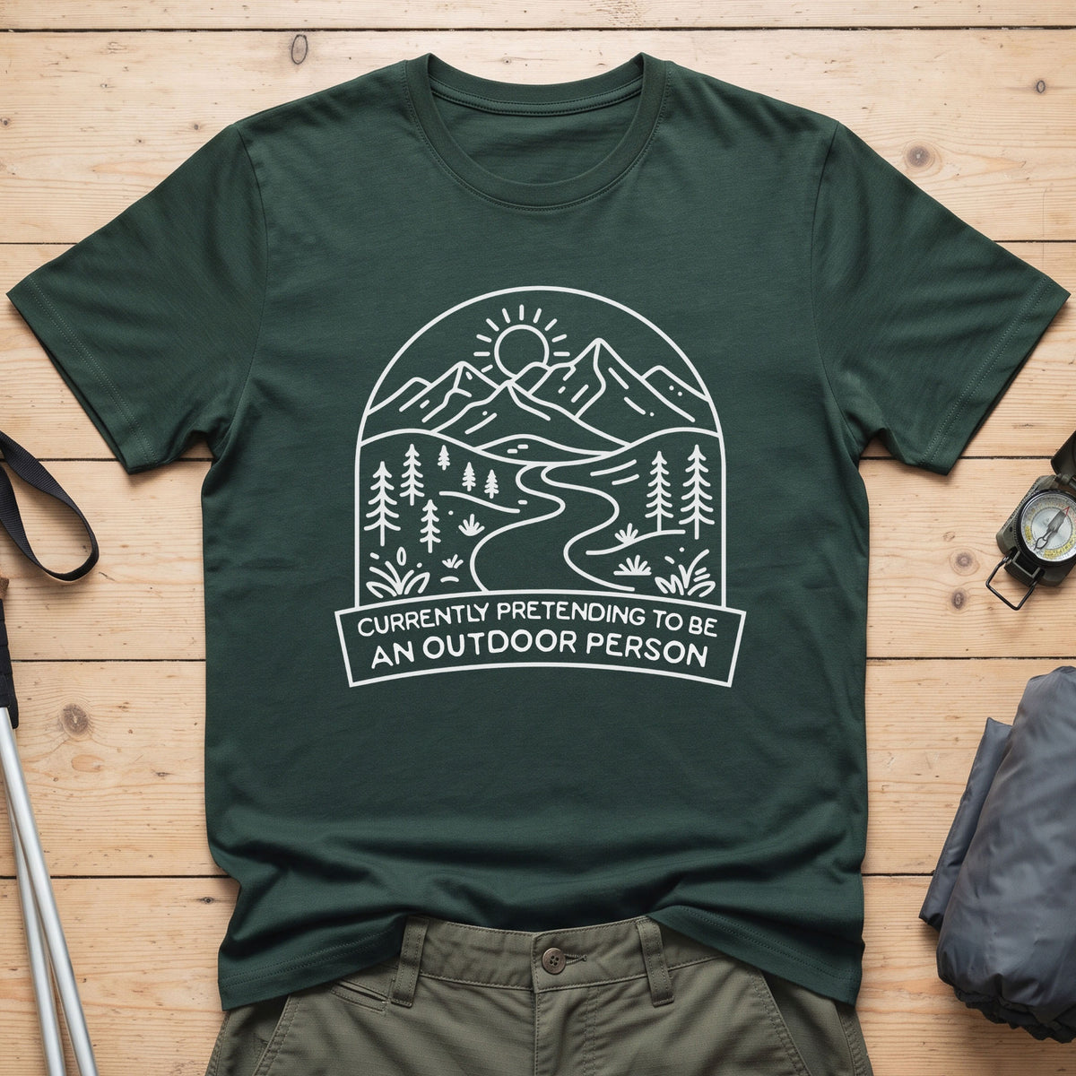 Currently Pretending To Be An Outdoor Person T-Shirt