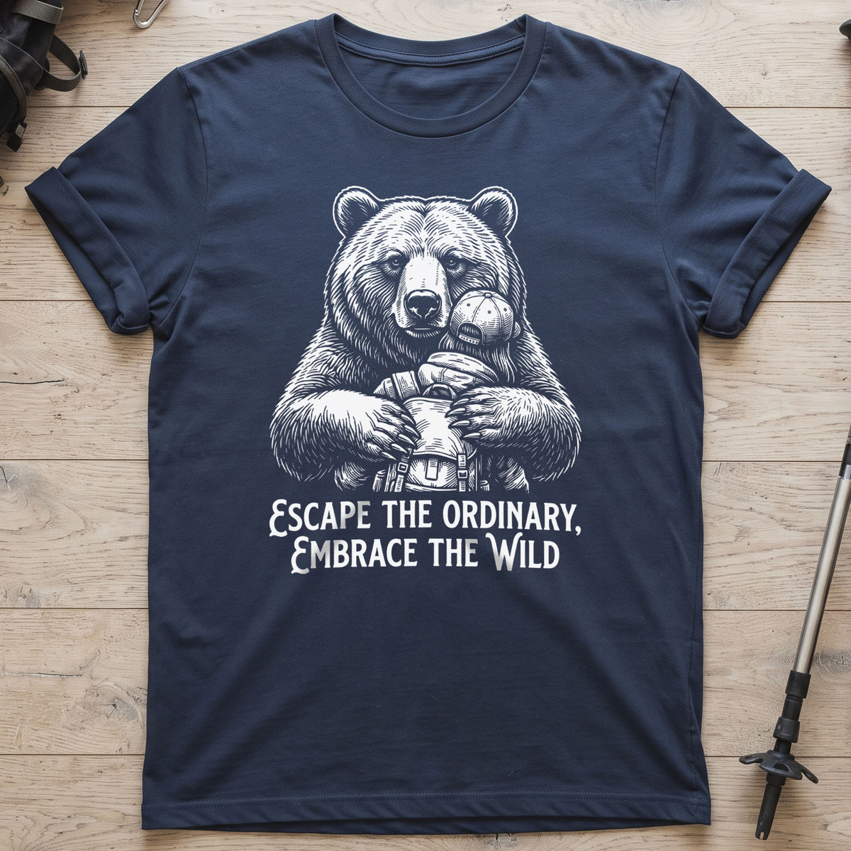Escape The Ordinary Embrace The Wild T-Shirt