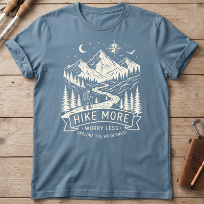 Hike More Worry Less T-Shirt