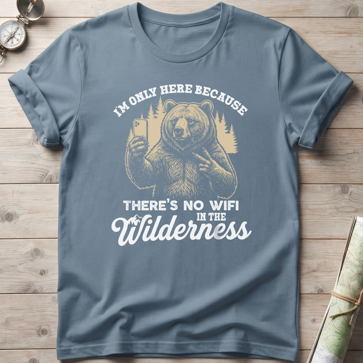 No Wifi In The Wilderness T-Shirt