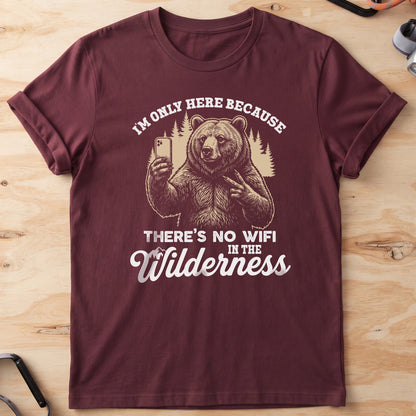 No Wifi In The Wilderness T-Shirt