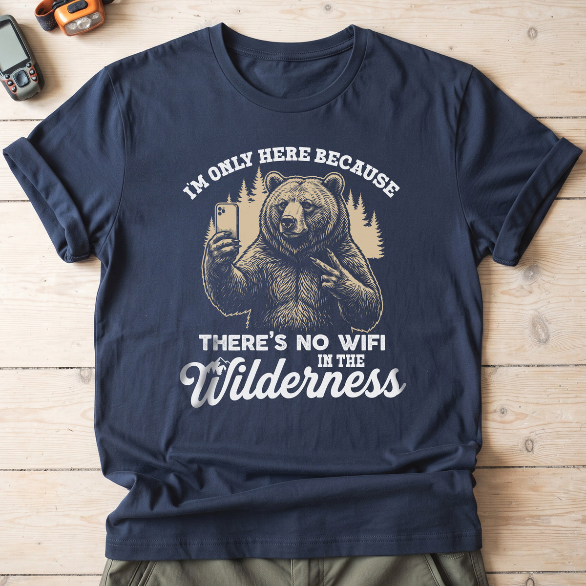 No Wifi In The Wilderness T-Shirt