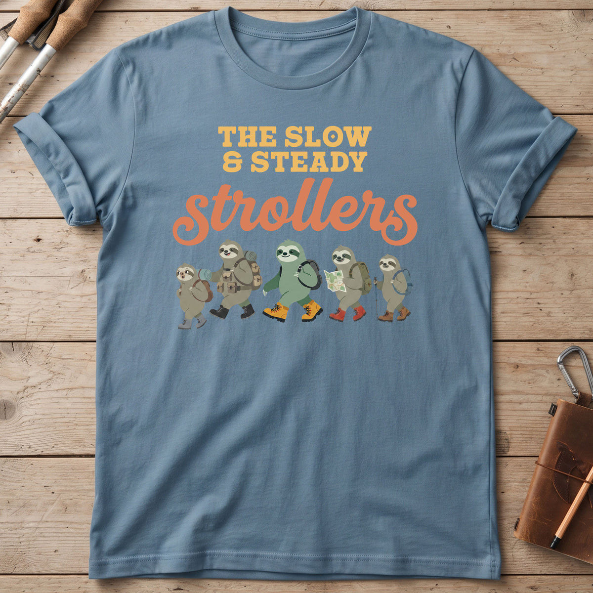 The Slow And Steady Strollers T-Shirt