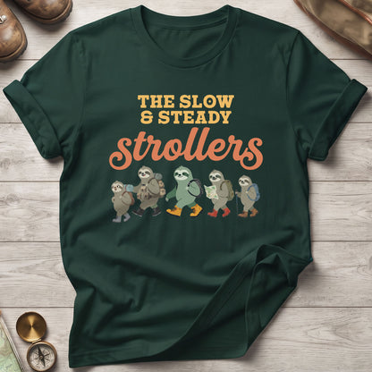 The Slow And Steady Strollers T-Shirt