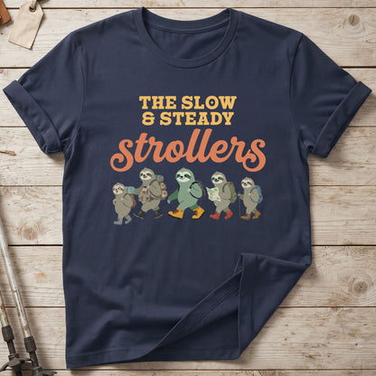 The Slow And Steady Strollers T-Shirt