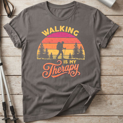 Walking Is My Therapy T-Shirt
