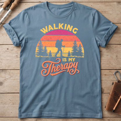 Walking Is My Therapy T-Shirt