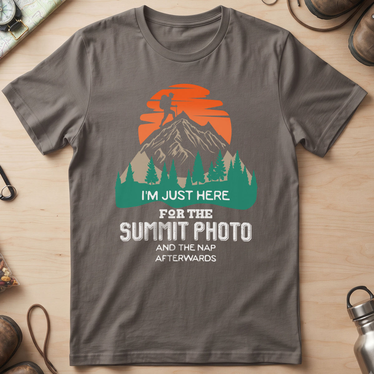 I'm Just Here For The Summit Photo T-Shirt