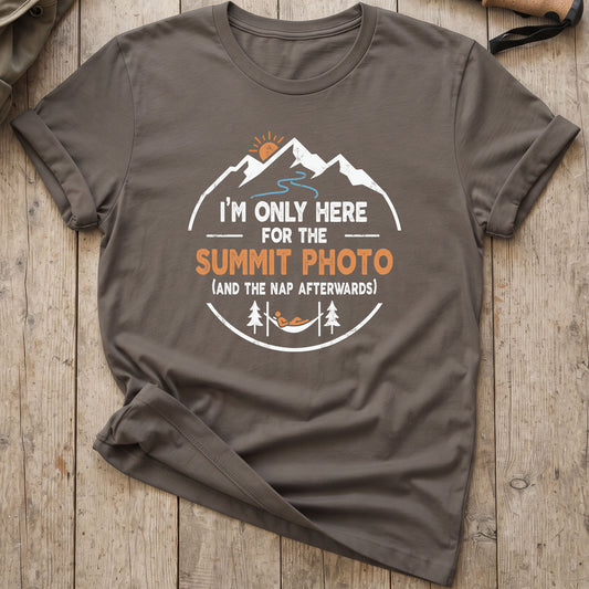 I'm Only Here For The Summit Photo T-Shirt
