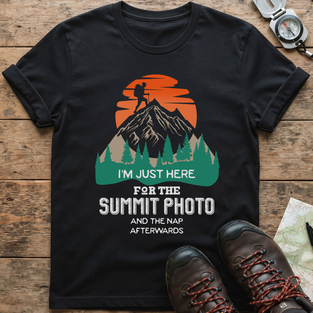 I'm Just Here For The Summit Photo T-Shirt