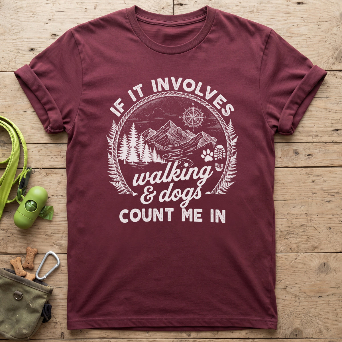 If it Involves Walking and Dogs T-Shirt