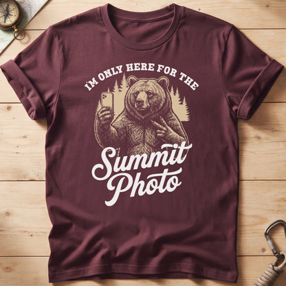 I'm Only Here For The Summit Photo Bear T-Shirt