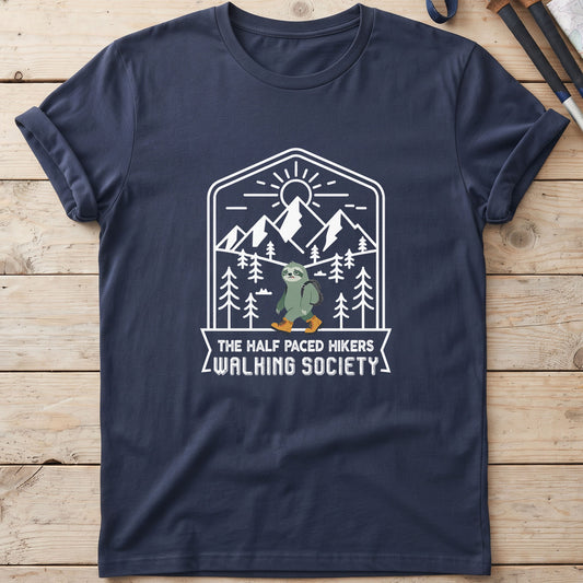 The Half Paced Hikers Walking Society T-shirt