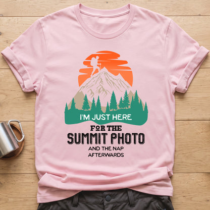 I'm Just Here For The Summit Photo T-Shirt