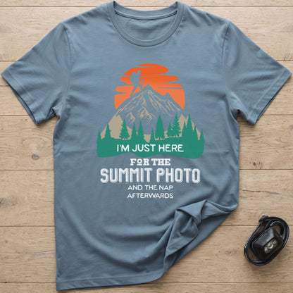 I'm Just Here For The Summit Photo T-Shirt