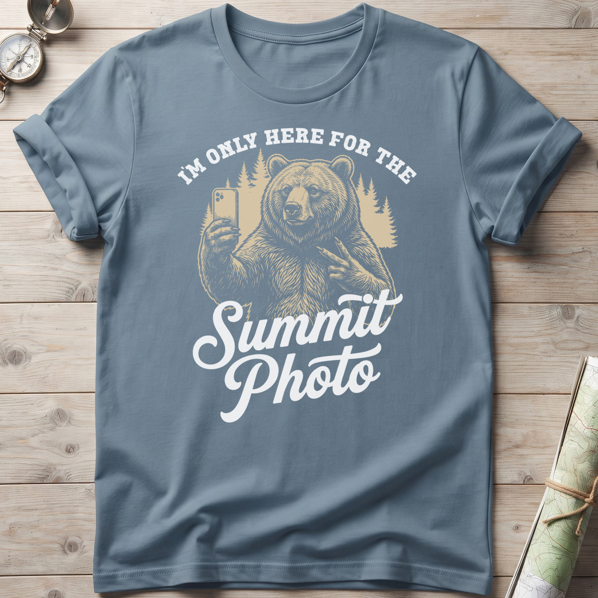 I'm Only Here For The Summit Photo Bear T-Shirt