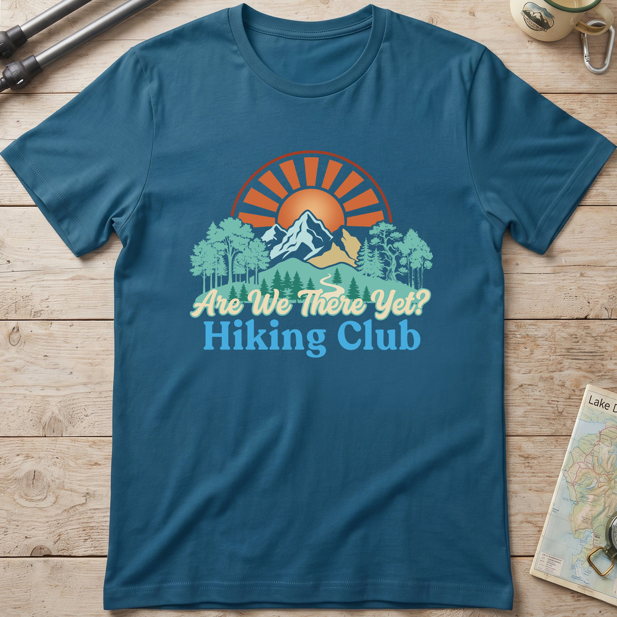 Are We There Yet Hiking Club T-Shirt