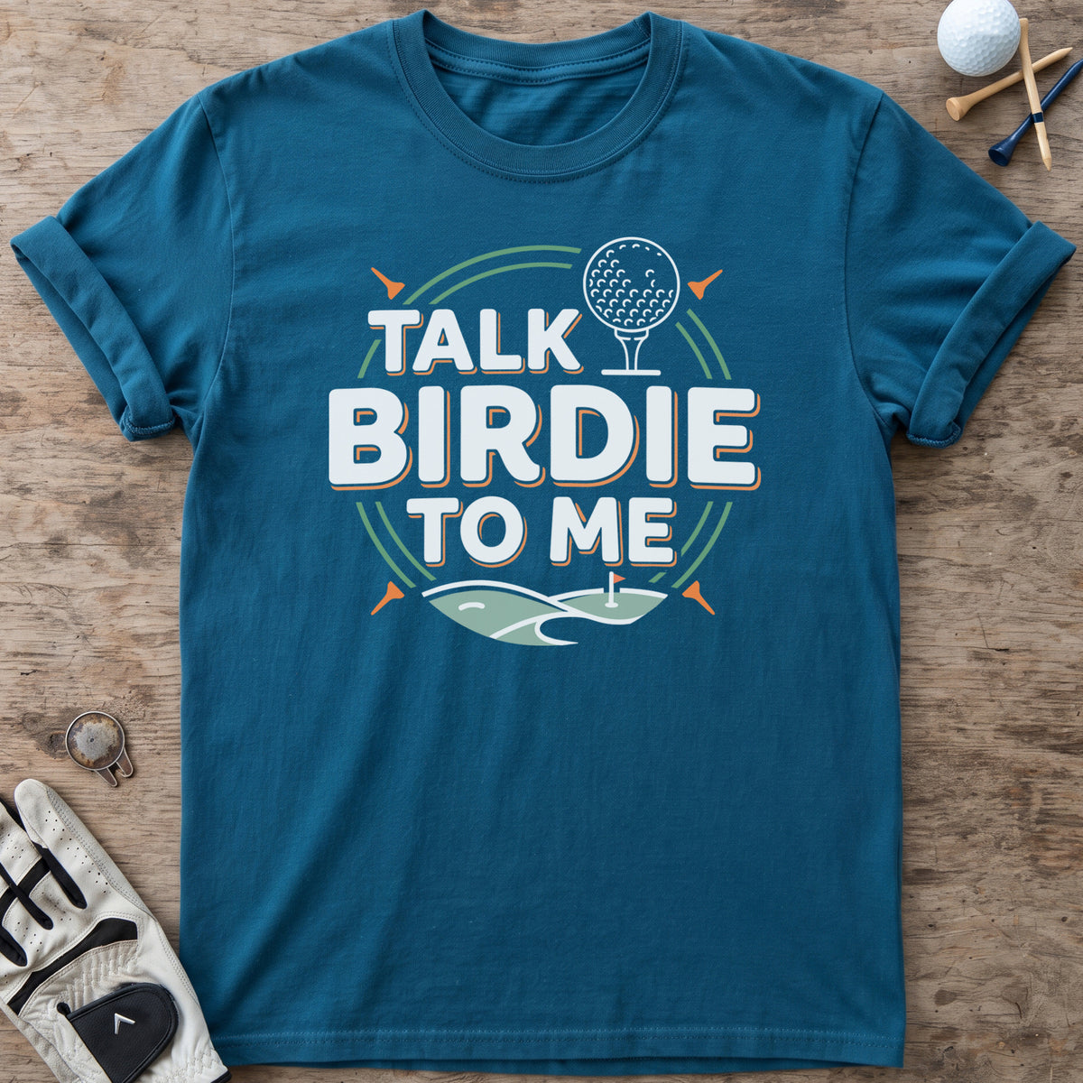 Talk Birdie To Me Golf T-Shirt