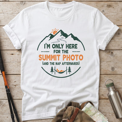 I'm Only Here For The Summit Photo T-Shirt